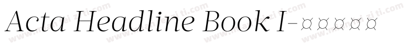 Acta Headline Book I字体转换